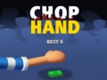 Game Chop Hand