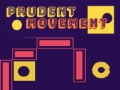 Game Prudent Movement