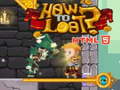 Game How to loot! HTML5