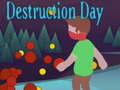 Game Destruction Day