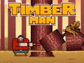 Game Timber Man