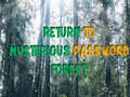 Game Return To Mysterious Password Forest