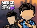 Game Merge Gangster Heist VI