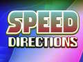 Game Speed Directions