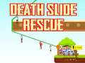 Game Death Slide Rescue
