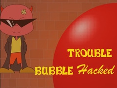 Game Bubble Trouble Hacked