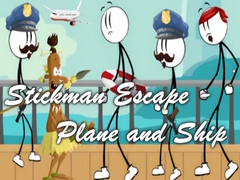 Game Stickman Escape - Plane and Ship