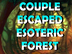 Game Couple Escaped Esoteric Forest