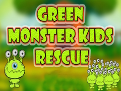 Game Green Monster Kids Rescue