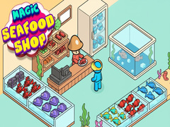 Game Magic Seafood Shop