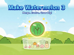 Game Make Watermelon 3