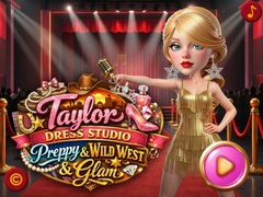 Game Taylor Dress Studio: Preppy & Wild West & Glam