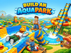 Game Build an Aquapark