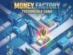 Game Money Factory: Tycoon Idle Game