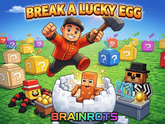 Game Break a Lucky Egg Brainrots