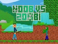 Noob vs Zombie games play 